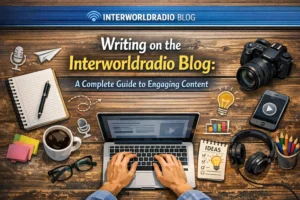Writing on the Interworldradio Blog